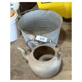 Galvanized Bucket + Old Tea Kettle (no lid)