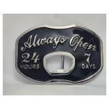 Belt Buckle - Always Open 24 Hours 7 Days