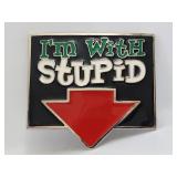 Belt Buckle - I'm With Stupid