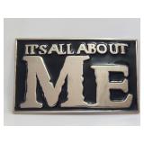 Belt Buckle - IT'S ALL ABOUT ME