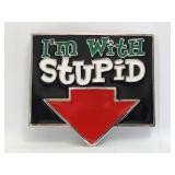 Belt Buckle - I'm With Stupid