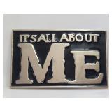 Belt Buckle - IT'S ALL ABOUT ME