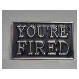 Belt Buckle - YOU'RE FIRED