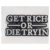 Belt Buckle - GET RICH OR DIE TRYIN