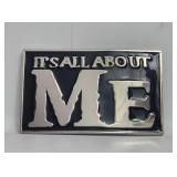 Belt Buckle - It's All About ME