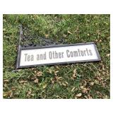 Tea and comforts metal sign