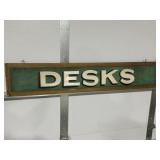 Wooden hanging Desks sign