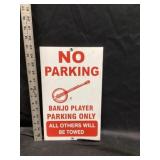 Metal no parking banjo player only sign