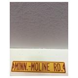 Minn-Moline road metal sign