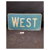 Metal west sign 30" x 15 tall