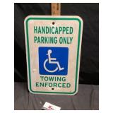 Handicap parking only sign 12 x 18 tall