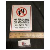 No firearms or weapons allowed on this property