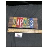 Wood and metal Barnes sign 15 x 6 tall