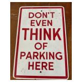 Donï¿½t Park Here Sign