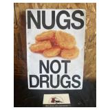Metal Nuggs not Drugs sign