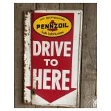 Pennzoil Drive to Here Sign