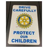 Rotary International Drive Carefully Sign