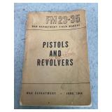 War Department Field Manual Pistols and Revolvers
