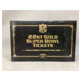 Willabee & Ward 22Kt Gold NFL Superbowl Tickets