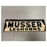 Musser Leghorns Double Sided Metal Sign