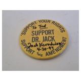 SUPPORT DR. JACK- BADGE PIN- SIGNED AND DATED