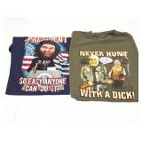 NEVER HUNT WITH A DICK AND PRESIDEN- VINTAGE