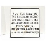 US ARMY- VINTAGE SIGN-YOU ARE LEAVING THE