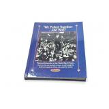 WE PULLED TOGETHER AND WON!!-- VINTAGE HARD BACK