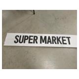 wood super market sign