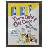 Dr. Seuss Youï¿½re Only Old Once Book