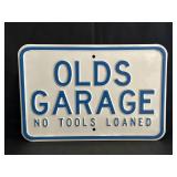 17.75x12" Metal Olds Garage No Tools Loaned Sign