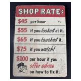Shop Rate Metal Sign