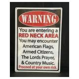 Warning Red Neck Area Metal Sign 12x16.75"