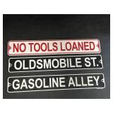 3 Metal Signs- No Tolls Loaned, Oldsmobile St, &