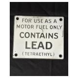 Gas pump sign stating Contains Lead.  7 x 6in
