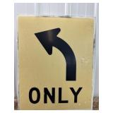 Left Hand Turn Only Acrylic Sign