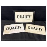 3 'Quality' signed signs.  One is framed.  12 x