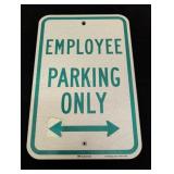 Employee Parking Only metal sign 18in long x
