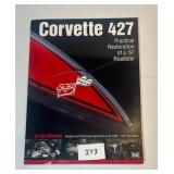 Corvette 427 Practical Restoration of a 