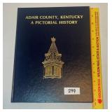 Hardback book: Adair County Kentucky: A Pictorial