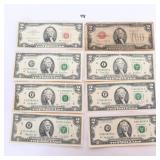 (8) $2 bill. You have a 1963 red seal. And you