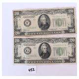 (2) 1934 $20 bills. You have 1934 and a 1934 A