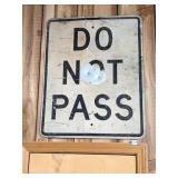 Do Not Pass Metal Road Sign - Measures Approx. 24