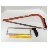 Bow Saw & a Hack Saw