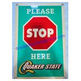 Plastic Please Stop Here Quaker State Sign 12x18"