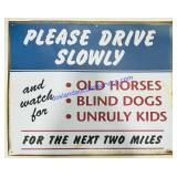 Metal Novelty Drive Slow Sign 15x12"