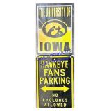 Thick Metal Hawkeye Parking Sign & Thin Metal