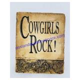 Cowgirls Rock! Stone Plaque
