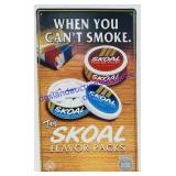 Skoal Tin Sign. 20ï¿½x12ï¿½