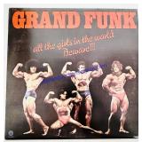 1974 Grand Funk All The Girls In The World Beware